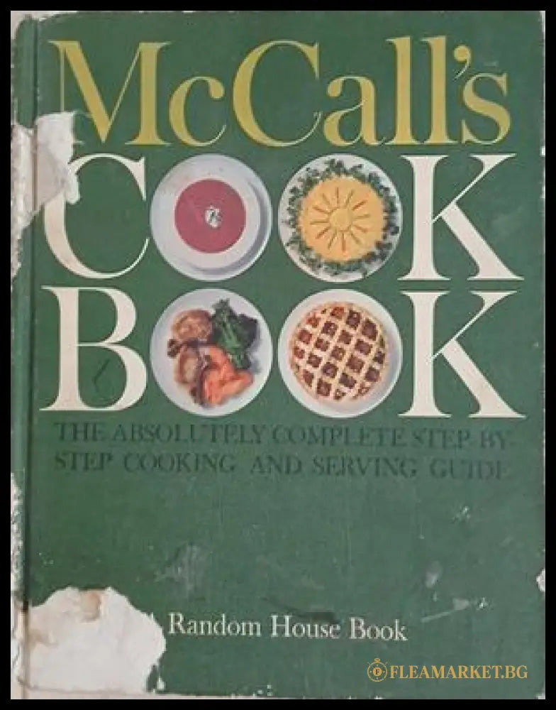 McCall’s Cook Book: The Absolutely Complete Step-by-Step Cooking and Serving Guide (241109261707) - Колектив - Книга