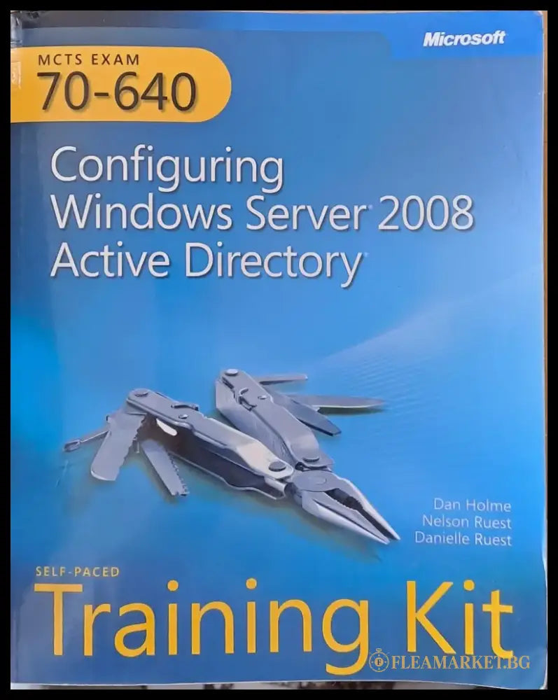 MCTS EXAM 70-640. Configuring Windows Server 2008. Active Directory - Книги