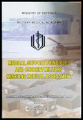Medical Support Principles and Current Military Missions Medical Assessment