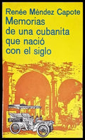 Memorias de una cubanita que nacio con el siglo - Книги