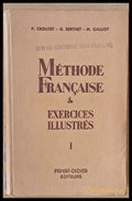 Methode Francaise et Exercices Illustres 1er Volume - Книги