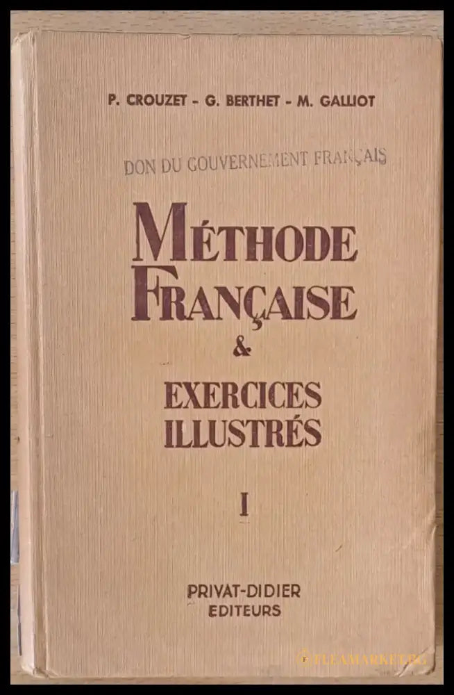 Methode Francaise et Exercices Illustres 1er Volume - Книги