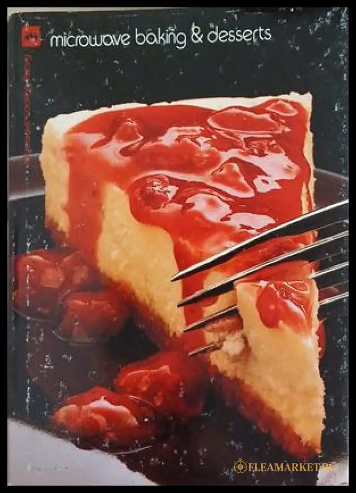 Microwave Baking & Desserts (241109261524) - Колектив - Книга