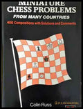 Miniature Chess Problems from Many Countries: 400 Compositions with Solutions and Comments (1081) - Книга