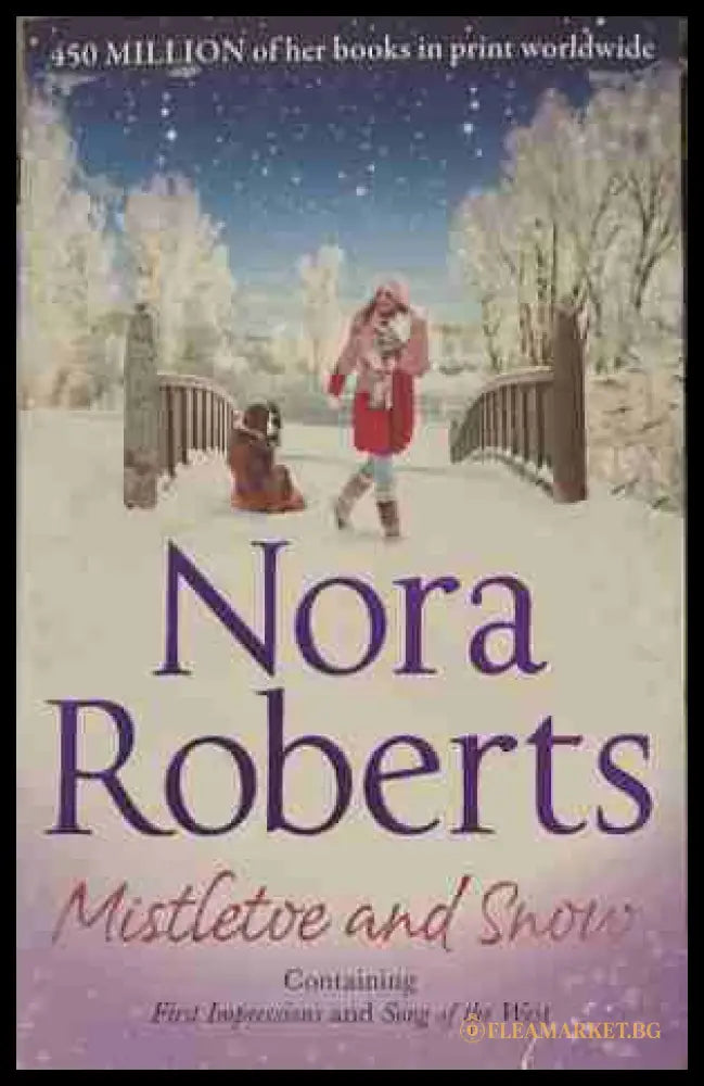 Mistletoe and Snow - Nora Roberts