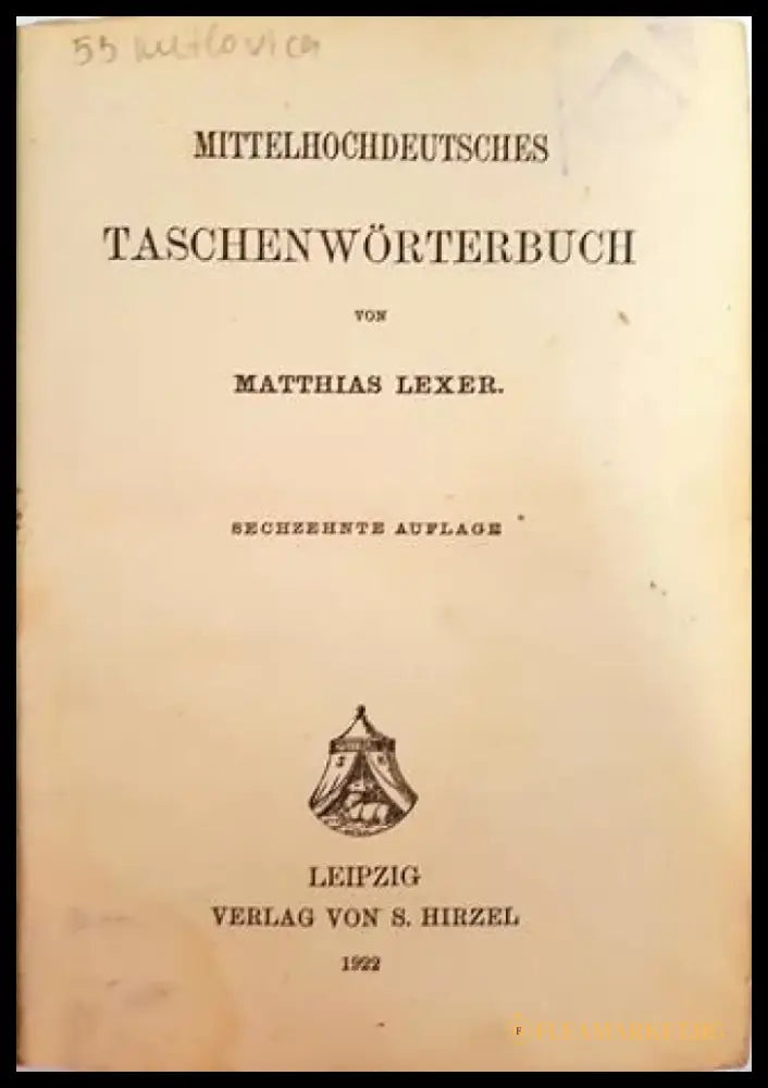Mittelhochdeutsches Taschenwörterbuch – Matthias Lexer (1009) - Книга