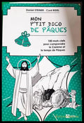 Mon p'tit dico de Pâques - Daniel Steiner