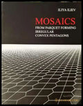Mosaics from parquet forming irregular convex pentagons - Книга