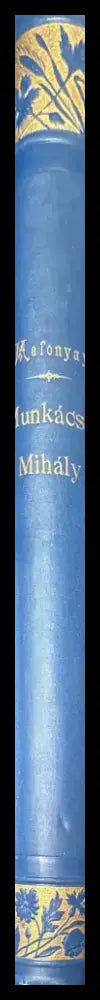 Munkácsy Mihály élete és munkái - Книга