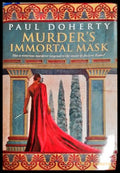 Murder's Immortal Mask - Paul Doherty