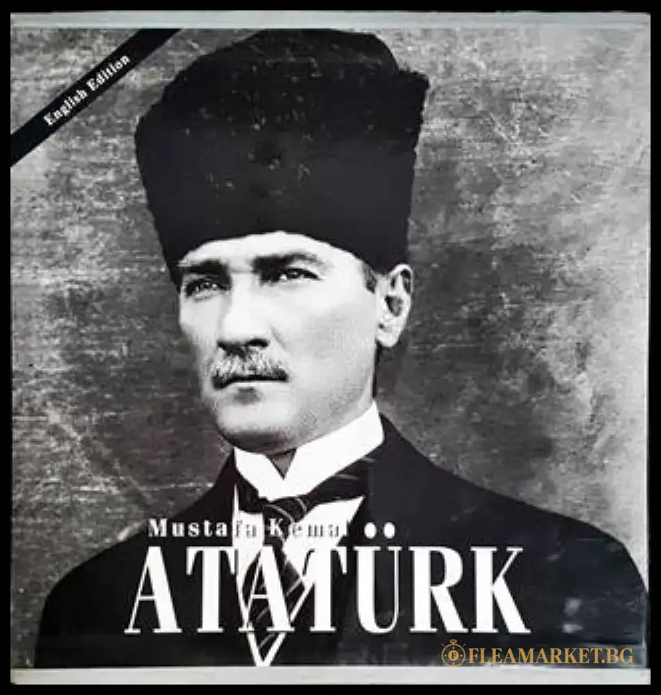 Mustafa Kemal Ataturk - Книги