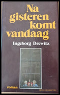 Na gisteren komt vandaag - Книги