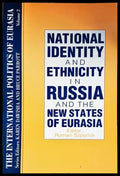 National Identity and Ethnicity in Russia and the New States of Eurasia - Книги