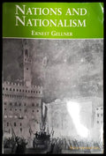 Nations and Nationalism - Ernest Gellner