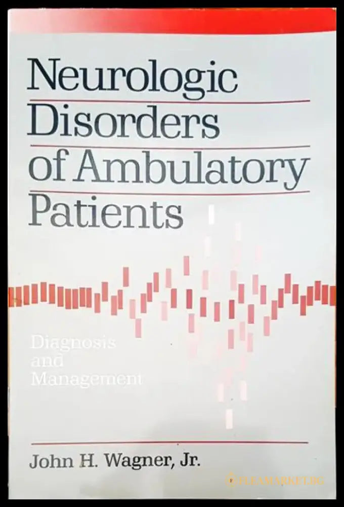Neurologic disorders of ambulatory patients - Книги