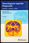 Neurologisch-topische Diagnostik - Bähr, Frotscher