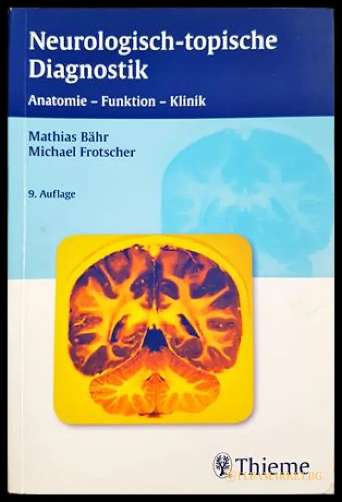 Neurologisch-topische Diagnostik - Bähr, Frotscher