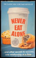 Never Eat Alone - Keith Ferrazzi