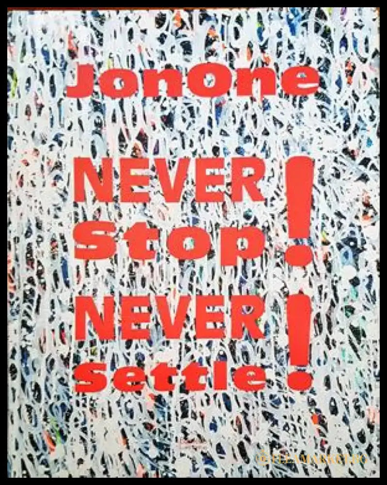 Never stop! Never settle! - Книги