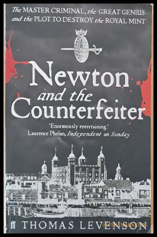 Newton and the Counterfeiter - Книги
