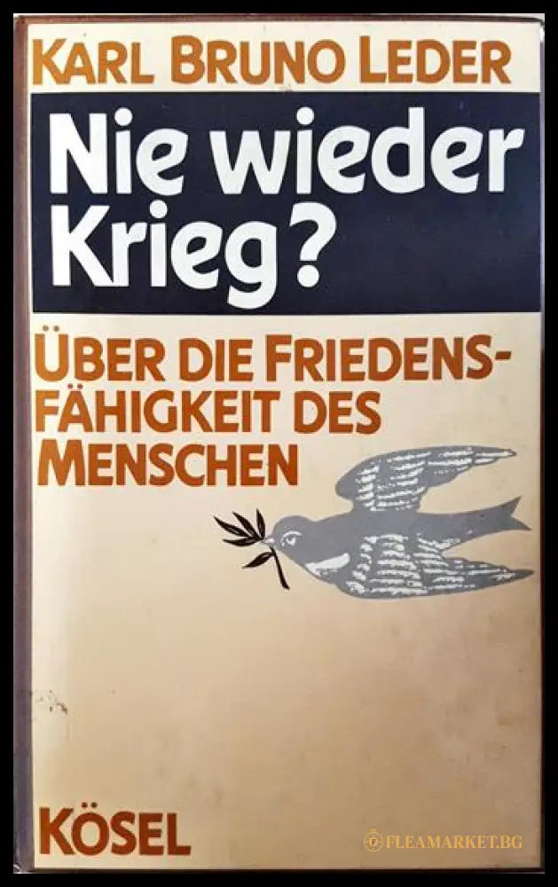 Nie wieder Krieg? (351806261432) - Karl Bruno Leder - Книга