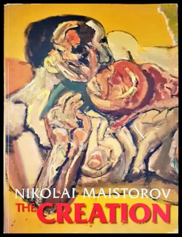 NIkolai Maistorov. The Creation - Книги