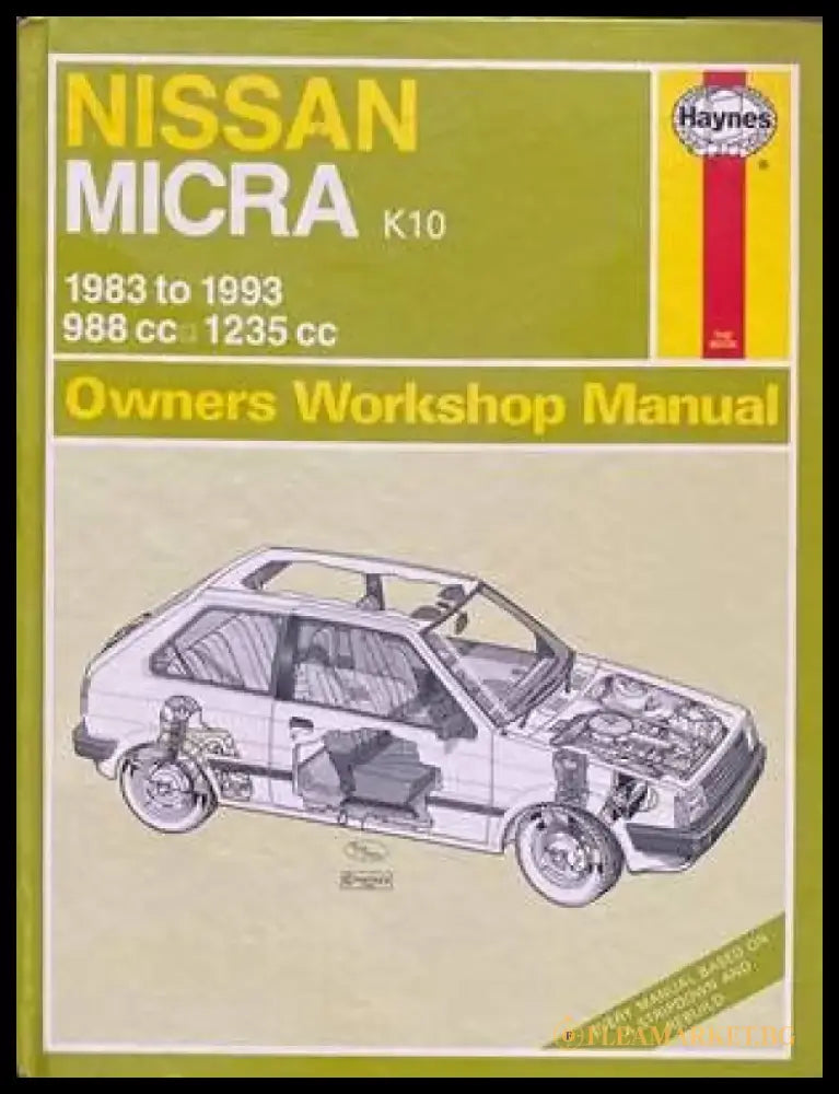 Nissan Micra K10 1983 to 1993 Owners Workshop Manual - Книги