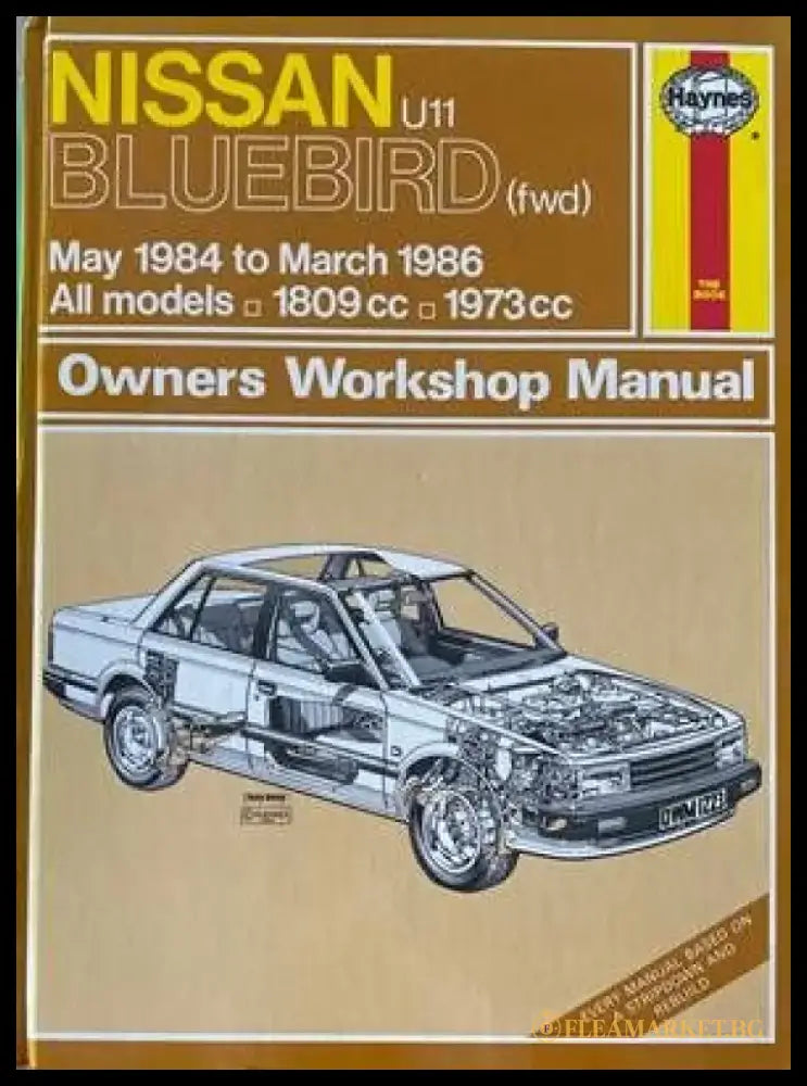 Nissan U11 Bluebird (fwd) May 1984 tu March 1986 Owners Workshop Manual - Книги