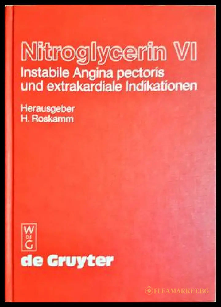 Nitroglycerin VI - H. Roskamm