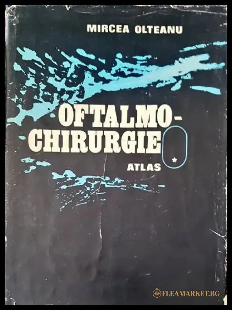 Oftalmo-chirurgie atlas - Книги