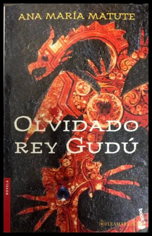 Корица на Olvidado rey Gudú от Ana María Matute