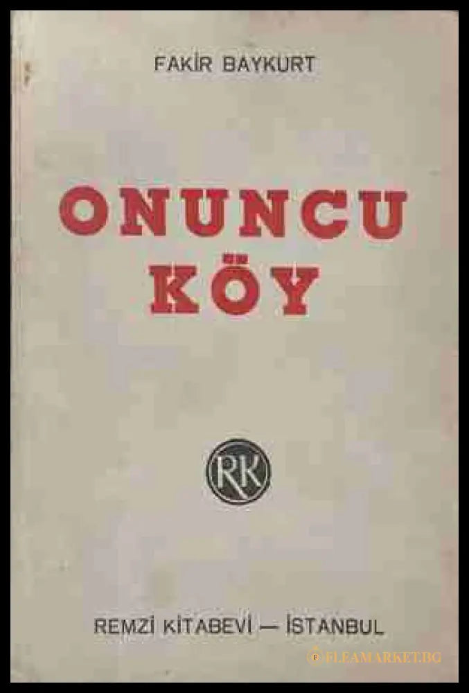 Onuncu Köy – Fakir Baykurt, корица