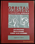 Orbital Surgery: A Conceptual Approach (332506261400) - Jack Rootman Bruce Stewart Robert Alan Goldberg - Книга