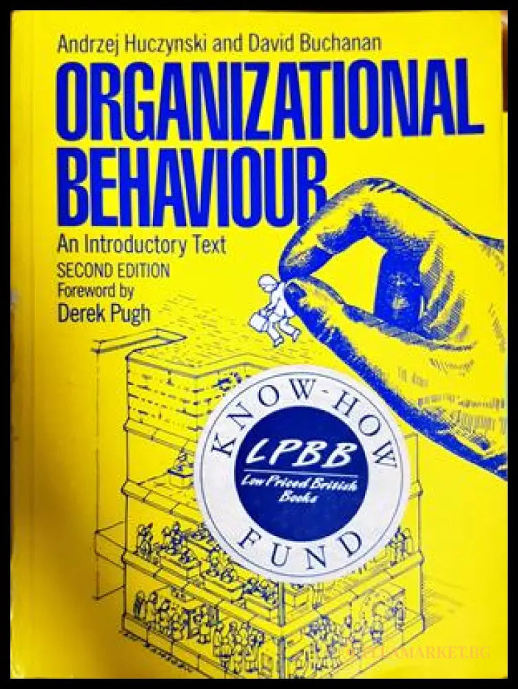 Organizational Behaviour: An Introductory Text (332306261802) - Andrzej Huczynski David Buchanan - Книга