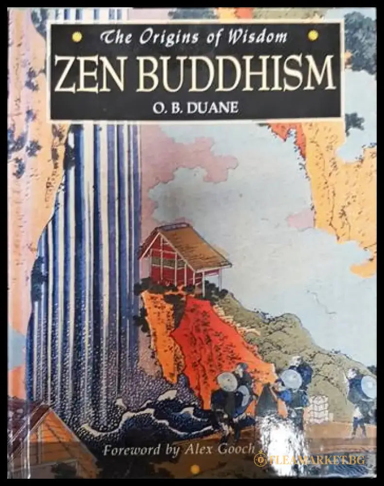 Origins of Wisdom: Zen Buddhism (The origins of wisdom) - Книги