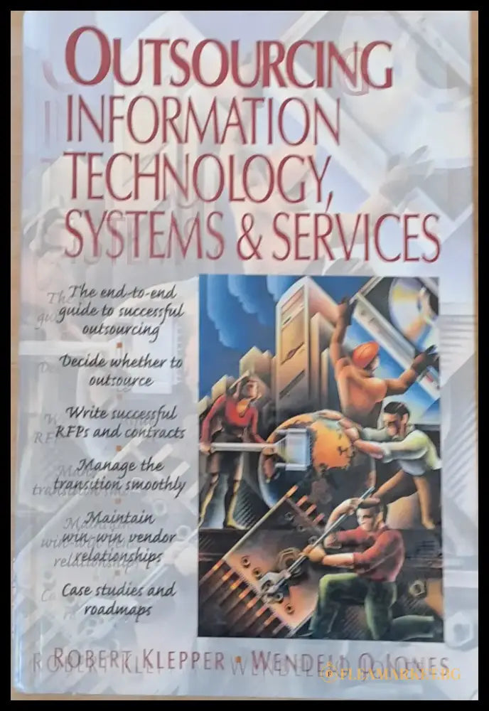Outsourcing Information Technology Systems and Services - Книги