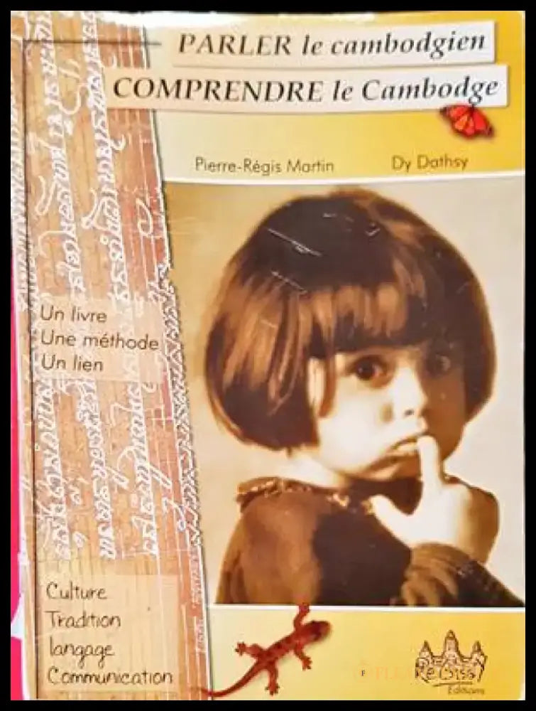 Parler le cambodgien comprendre le Cambodge - Книги