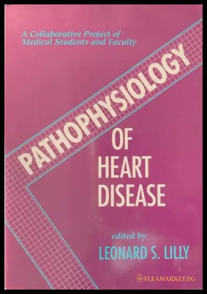 Pathophysiology of heart disease - Книги