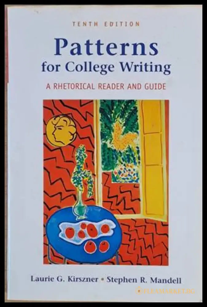 Patterns for College Writing. A rhetorical reader and guide - Книги