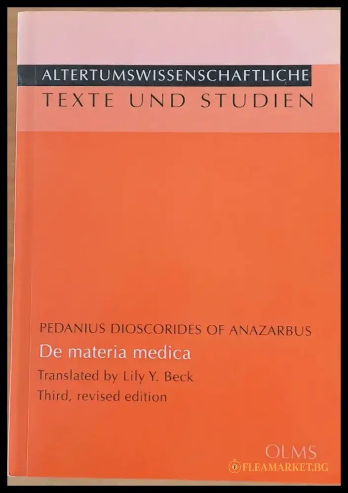 Pedanius Dioscorides of Anazarbus. De materia medica - Книги