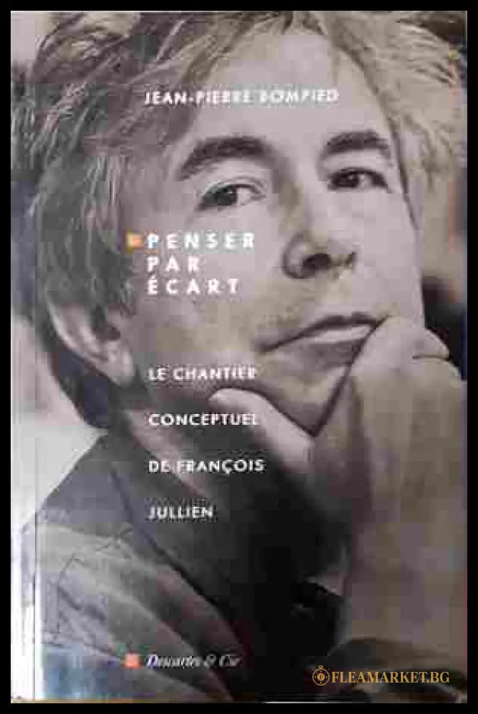 Penser par ecart - Jean-Pierre Bompied