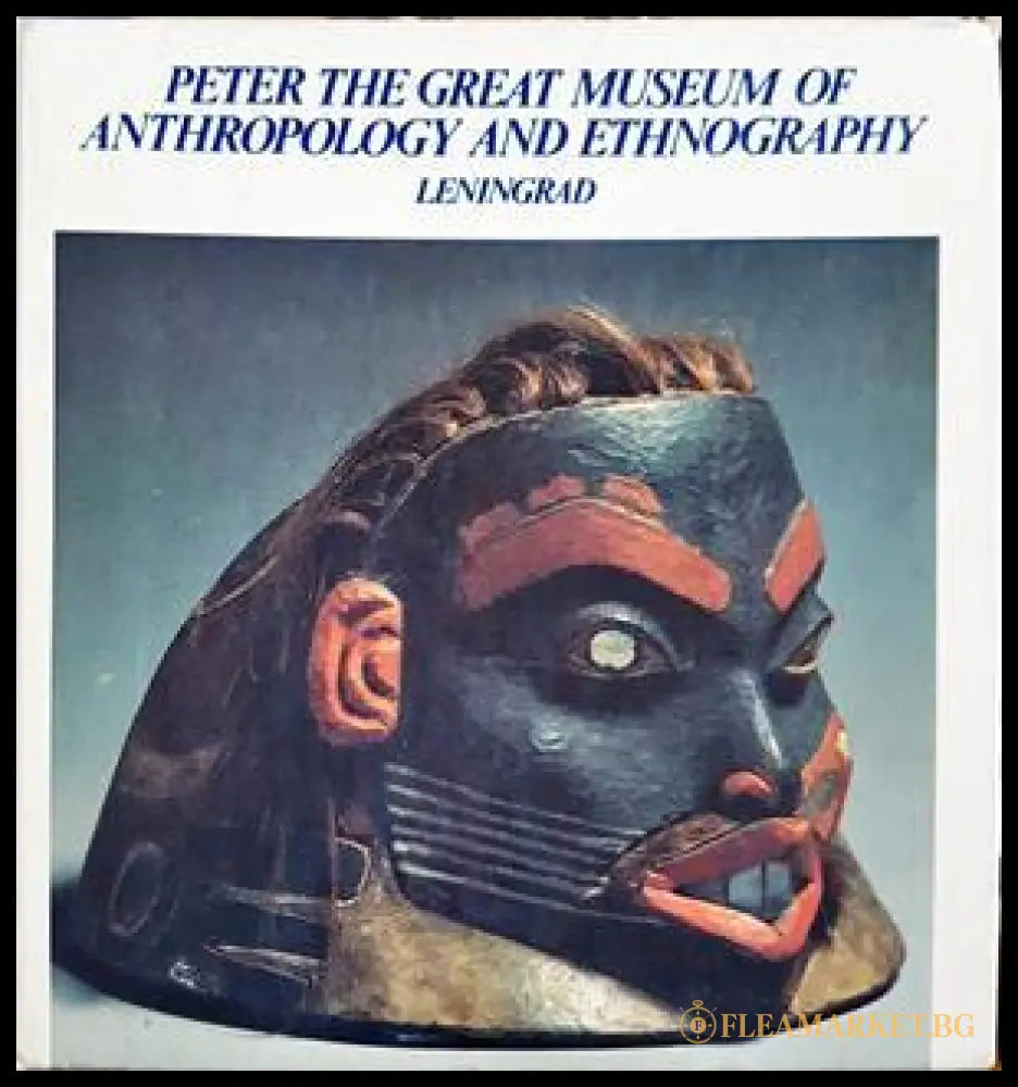 Peter the Great Museum of Anthropology and Ethnography Leningrad (332906261932) - Колектив - Книга