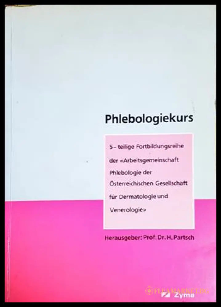 Phlebologiekurs - H. Partsch - корица