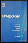 Phlebology - Ramelet, Perrin, Kern, Bounameaux - Elsevier 2008
