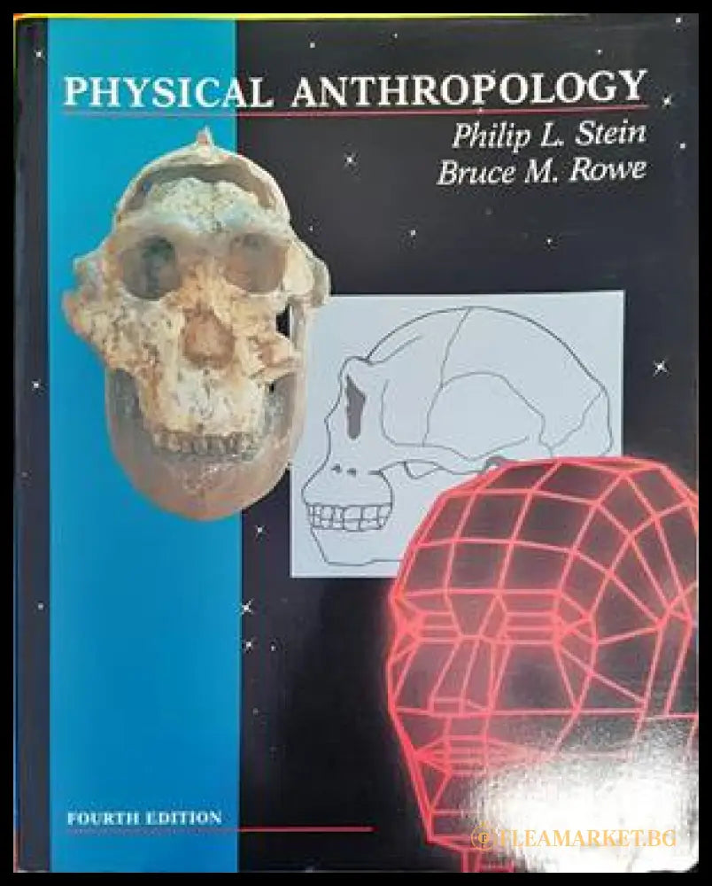 Physical Anthropology - Philip L. Stein, Bruce M. Rowe