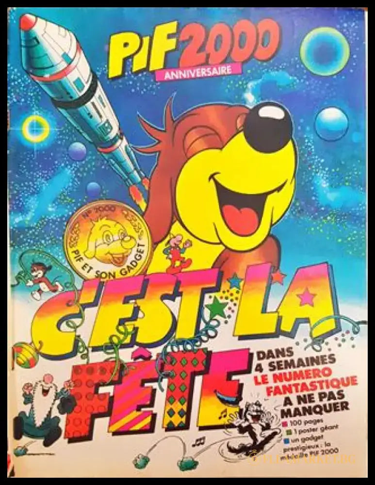 Pif Gadget № 762 – Pif 2000 Anniversaire – C’est la Fête! / 1983 (2027) - Книга