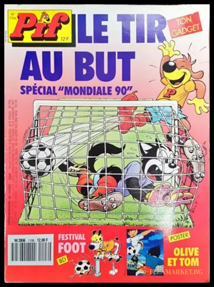 Pif № 1106 / 1990, Le Tir au But (Spécial ’Mondiale 90’’) (2006) - Книга