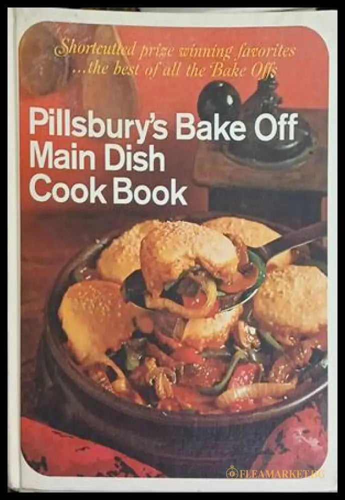 Pillsbury's Bake Off Main Dish Cook Book - корица