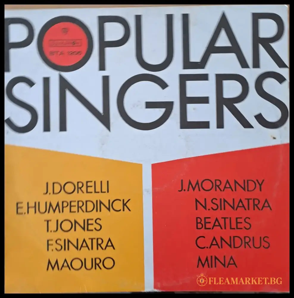 Popular Singers: Дорели Хъмпърдинк Т. Джоунс Ф. Синатра Д. Моранди Бийтълс и др. - antique