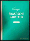 Praktische Baustatik Том 1 – Schroyer